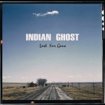 indian ghost lost for gone