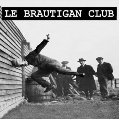 Le Brautigan Club « Le Brautigan Club »