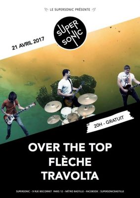 Idée sortie : Over The Top au Supersonic