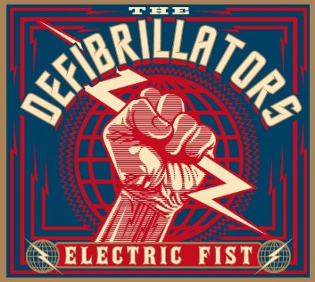 The Defibrillators « Electric fist »