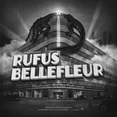 Rufus Bellefleur « Electricity for the Coliseum »