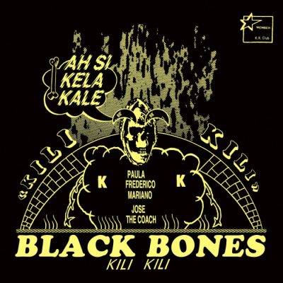 Black Bones « Kili Kili »