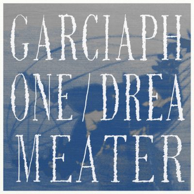 Garciaphone « Dreameater »