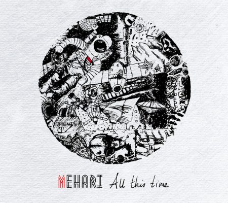 Mehari « All this time »