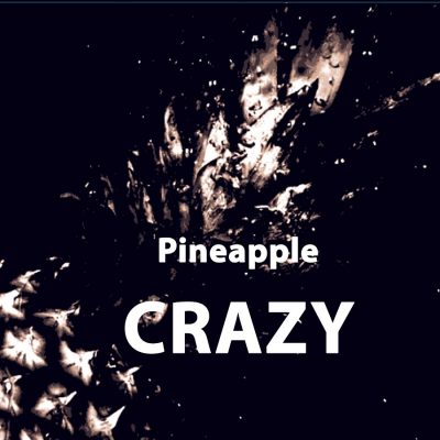 Pineapple « Crazy »