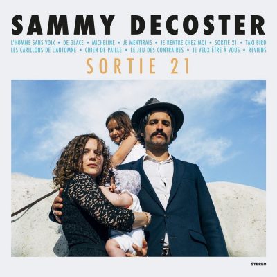Sammy Decoster « Sortie 21 »