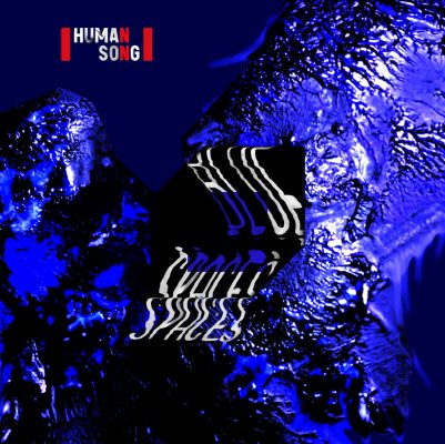 Human Song « Blue space »