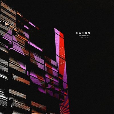 Nation « Something happened »