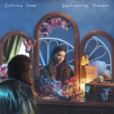 Coming Soon « Sentimental jukebox »