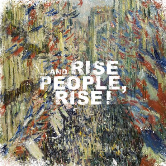Rise People, Rise « … and Rise People, Rise »
