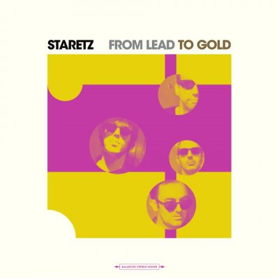Staretz « From lead to gold »