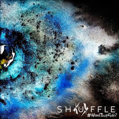Shuffle « # Won’t they fade ? »