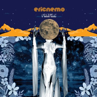 Ericnemo « Fragile »