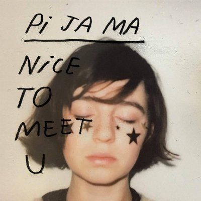 Pi Ja Ma « Nice to meet U »