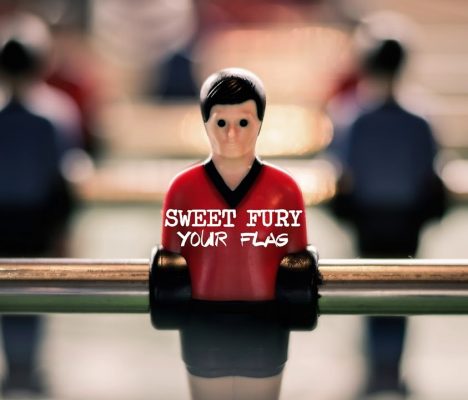 Sweet Fury « Your flag »