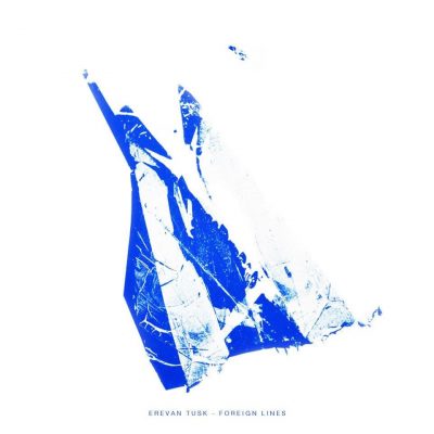 Erevan Tusk « Foreign lines »