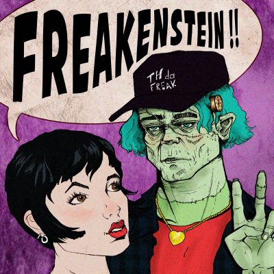 TH da Freak « Freakenstein »