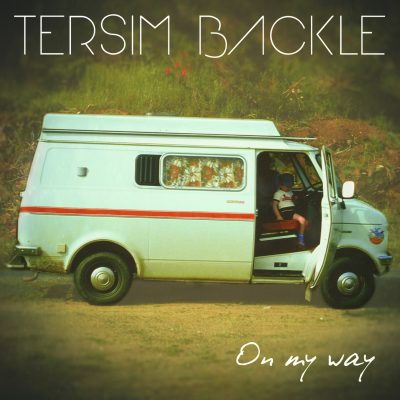 Tersim Backle « On my way »