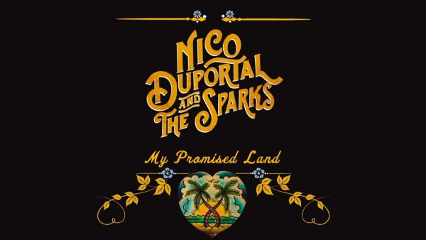 Le titre du jour : My promised land de Nico Duportal and the Sparks