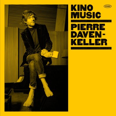 Pierre Daven-Keller « Kino music »