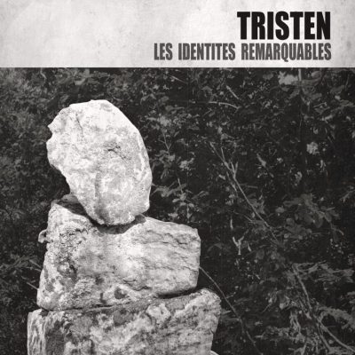 Tristen « Les identités remarquables »