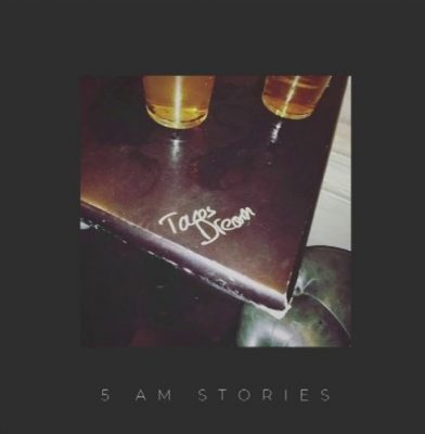 Tacos Dream « 5 AM Stories »
