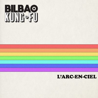 Bilbao Kung-Fu « L’arc-en-ciel »