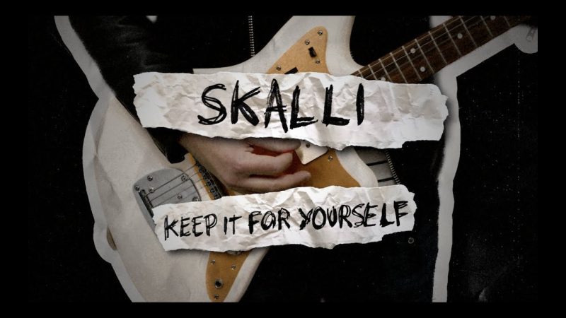 Le titre du jour : Keep it for yourself de Skalli
