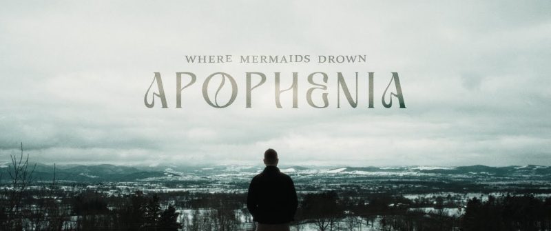 Le titre du jour : Apophenia de Where mermaids drown