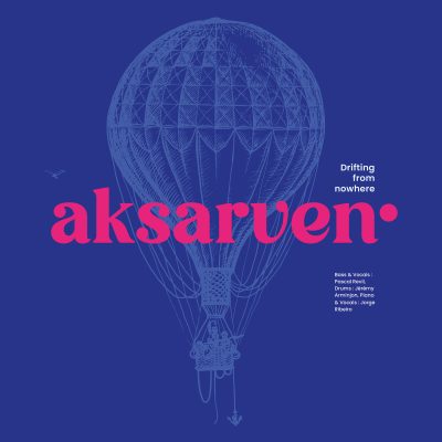 Aksarven « Drifting from nowhere »