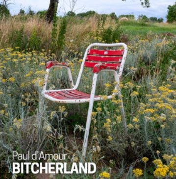Paul d’Amour « Bitcherland »