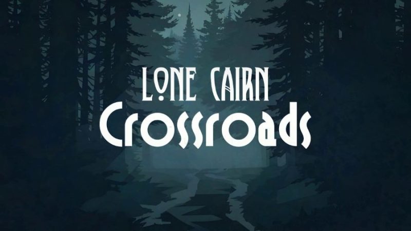 Le titre du jour : Crossroads de Lone Cairn Le titre du jour : Crossroads de Lone Cairn