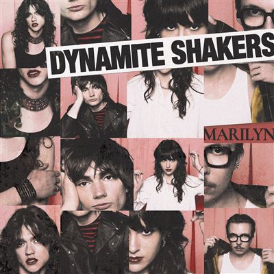 Dynamite Shakers « Marilyn »